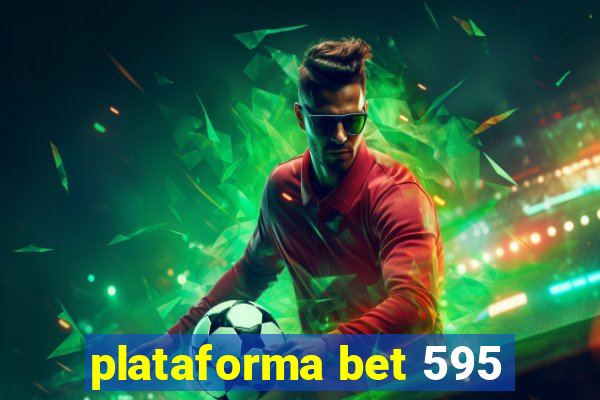 plataforma bet 595